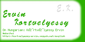 ervin kortvelyessy business card